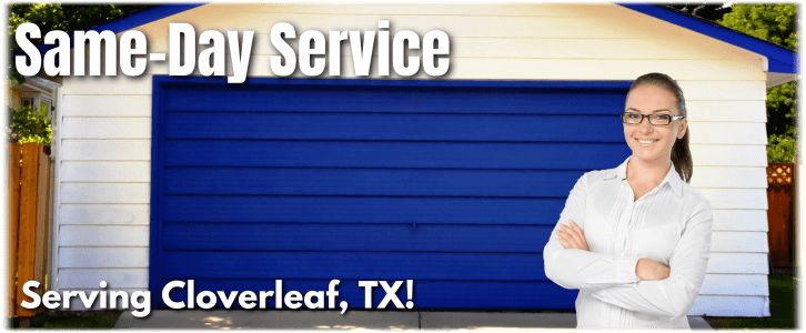 Garage Door Repair Cloverleaf TX